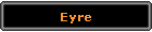 Eyre